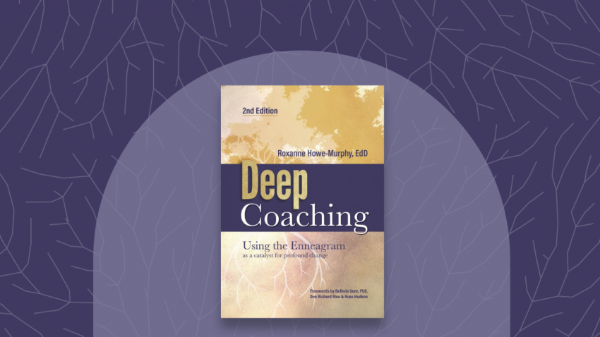 Deep Coaching: Using the Enneagram As a Catalyst for Profound Change 2nd Edition Book Cover