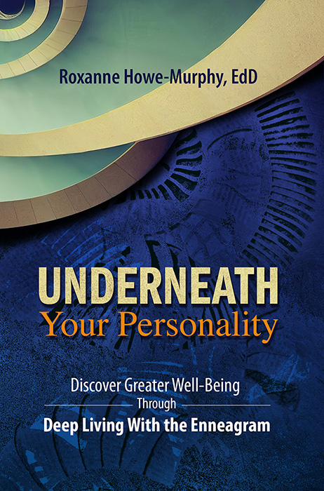 book Underneath Your Personality Discover Greater Well-Being through Deep Living